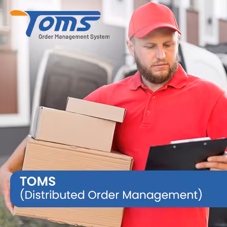 TOMS (Distributed Order Management)